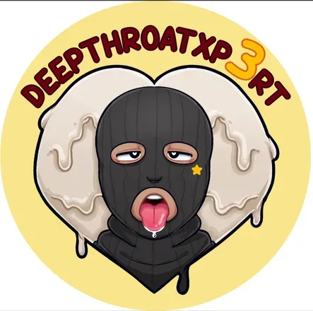 @deepthroatxp3rt