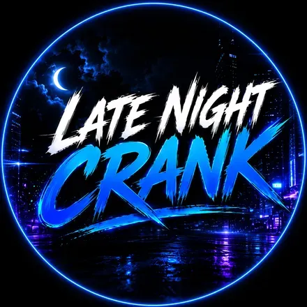 @latenightcrank